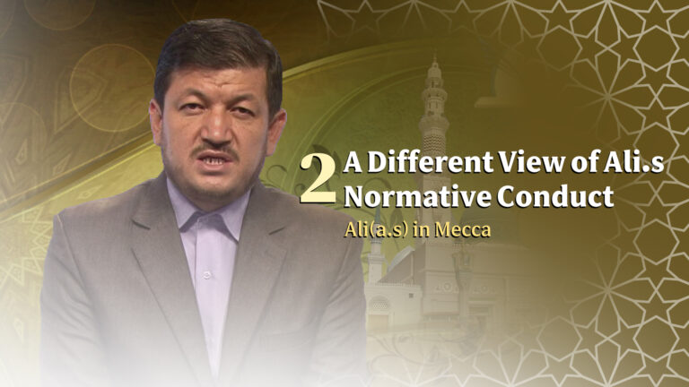 a different view of ali,s normative conduct (Ali (a.s) in mecca) 2