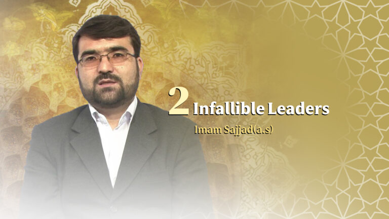 infallible Leaders (Imam Sajjad(a.s)) part2